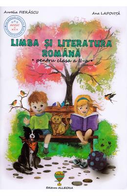 Limba si literatura romana - Clasa 2 - Aurelia Fierascu, Ana Lapovita