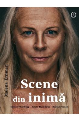 Scene din inima - Malena Ernman 1 Scene din inima - Malena Ernman