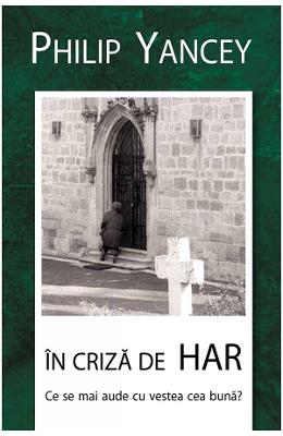 In criza de har - Philip Yancey 1 In criza de har - Philip Yancey
