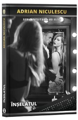 Inselatul Inselatul. Seria Inevitabil vei fi tu - Adrian Niculescu