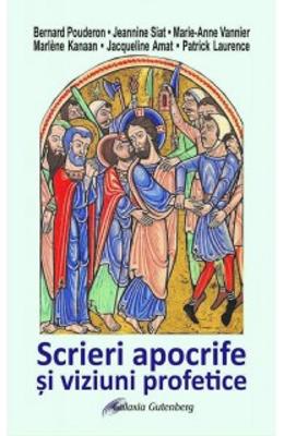 Scrieri apocrife si viziuni profetice 1 Scrieri apocrife si viziuni profetice