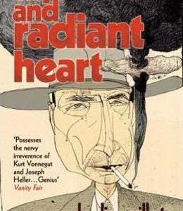 Oh Pure and Radiant Heart - Lydia Millet