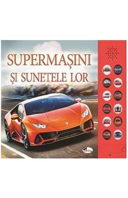 Supermasini si sunetele lor Supermasini si sunetele lor. Carte cu sunete