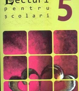Lecturi pentru scolari - Clasa 5