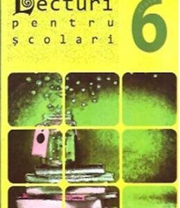 Lecturi pentru scolari - Clasa 6