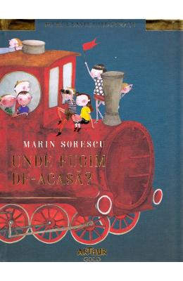 Unde fugim de-acasa? - Marin Sorescu 1 Unde fugim de-acasa? - Marin Sorescu