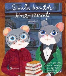 Scoala banilor bine-crescuti. Volumul II - Cristina Andone