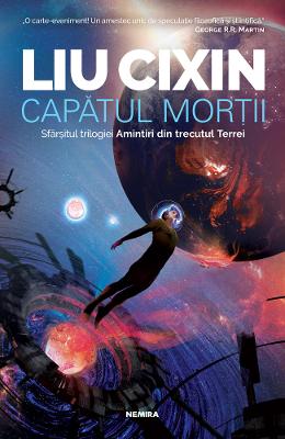 Capatul mortii - Liu Cixin 1 Capatul mortii - Liu Cixin