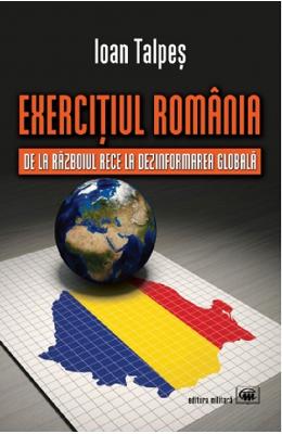 Exercitiul Romania - Ioan Talpes 1 Exercitiul Romania - Ioan Talpes