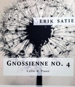 Gnossienne Nr.4. Pentru violoncel si pian - Erik Satie