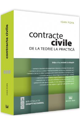 Contracte civile. De la teorie la practica. Ed Contracte civile. De la teorie la practica. Ed.2 - Ioan Popa