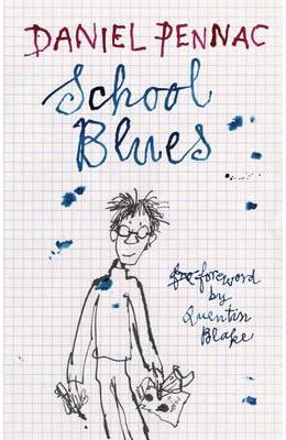 School Blues - Daniel Pennac 1 School Blues - Daniel Pennac