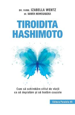Tiroidita Hashimoto - Izabella Wentz, Marta Nowosadzka