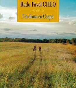 Un drum cu Ceapa - Radu Pavel Gheo