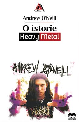 O istorie Heavy Metal - Andrew O'Neill