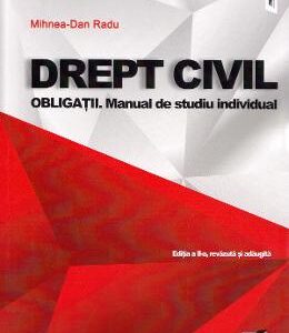 Drept civil. Obligatii. Manual de studiu individual - Mihnea-Dan Radu