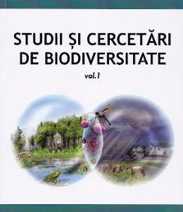 Studii si cercetari de biodiversitate Vol.1 - Emilian M. Dobrescu